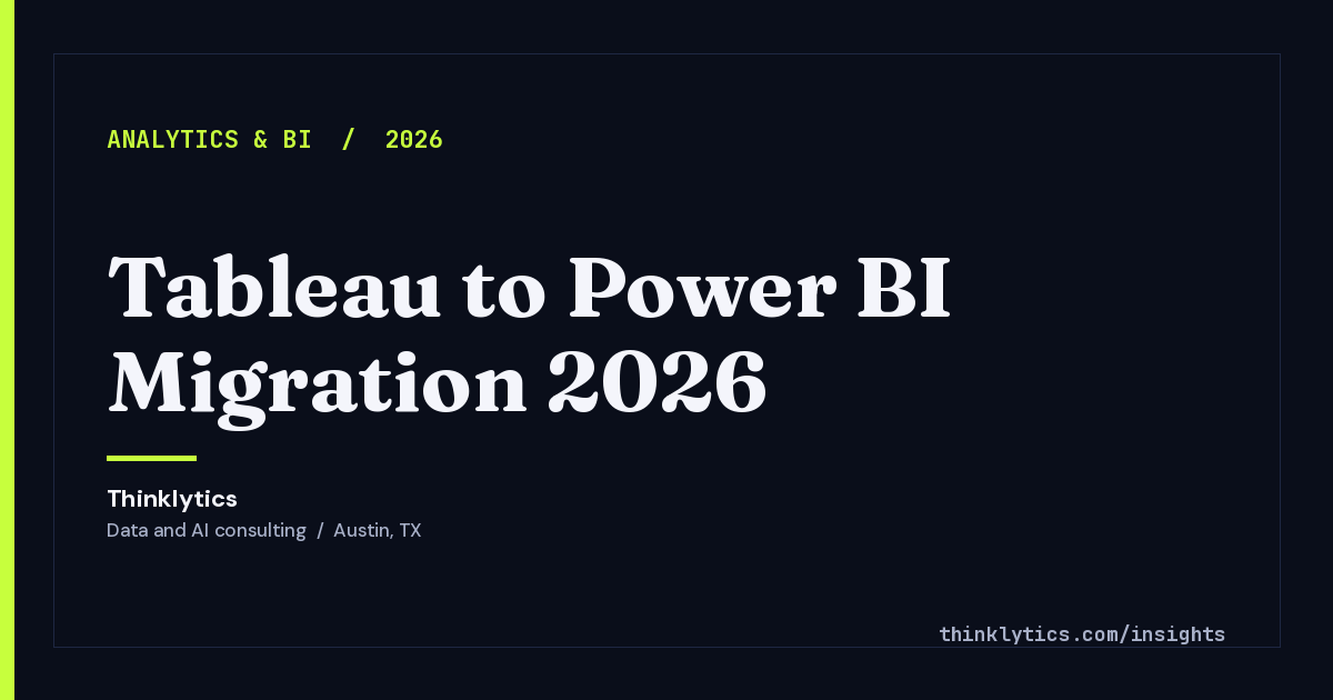 Tableau to Power BI Migration 2026 | Thinklytics