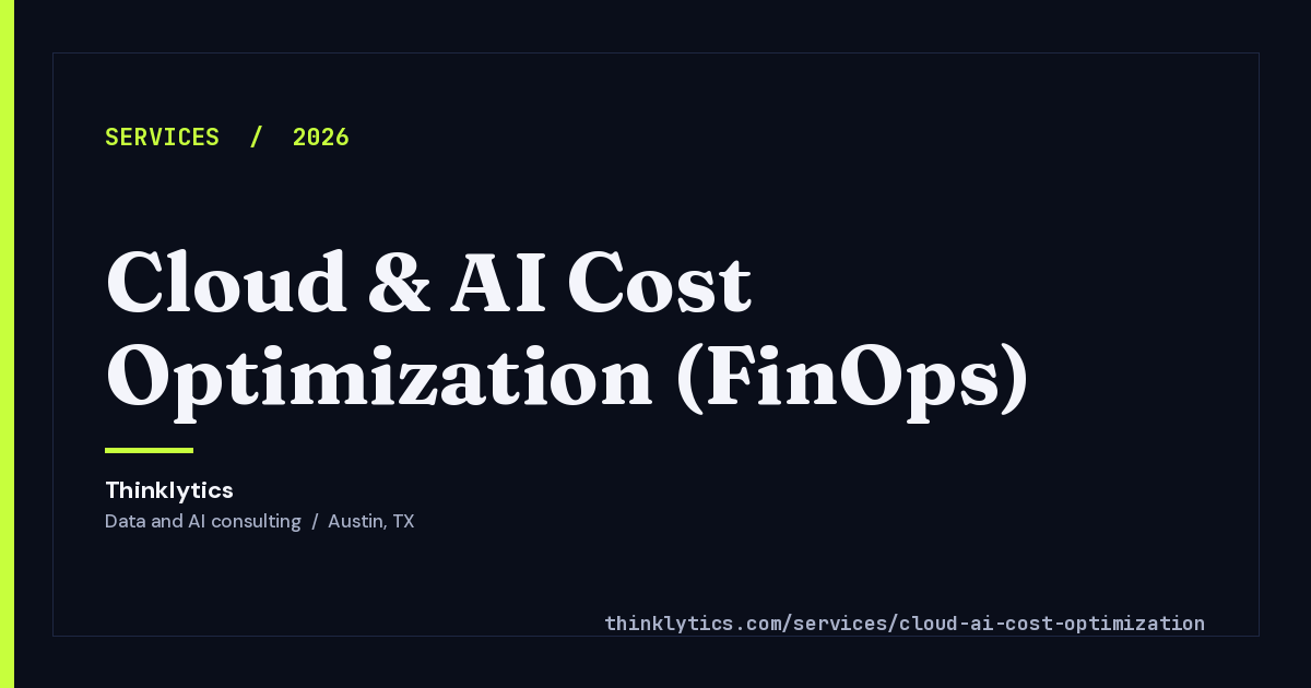 Cloud & AI Cost Optimization (FinOps) | Thinklytics